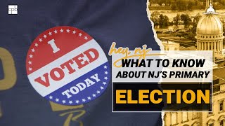NJ primary election 2025: What voters need to know | Hey, NJ
