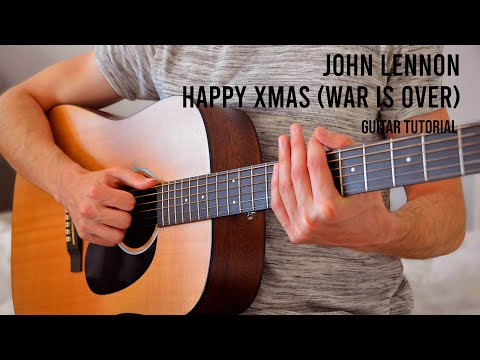John Lennon - Happy Xmas (War Is Over) EASY Guitar Tutorial With Chords / Lyrics