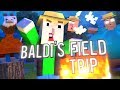 Baldi's Basics Field Trip - Minecraft Animation (Part 2)