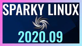Details SparkyLinux 2020.09 is out - See What's New Guide
