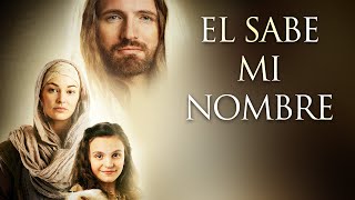 El Sabe mi Nombre | Película Cristianas Completas en Español | Gloria a Dios! | Melanie Stone