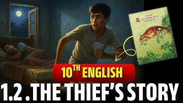 10th English | 1.2 The Thief
