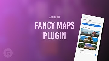 Design a location app using the Fancy Maps Plugin for Adobe XD