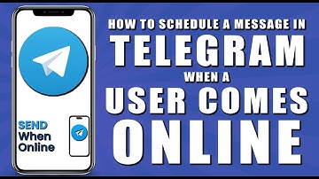 How to schedule a message in telegram when a user comes online (2024)