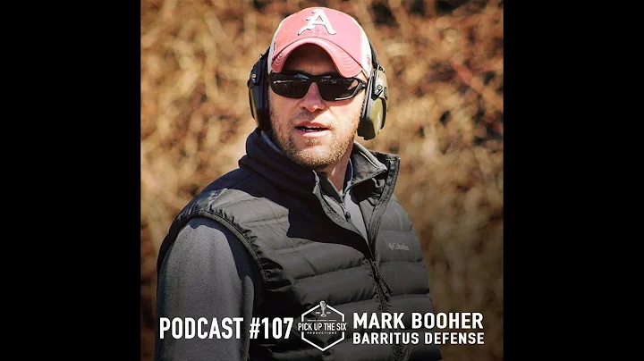 Podcast #107: Mark Booher, Barritus Defense