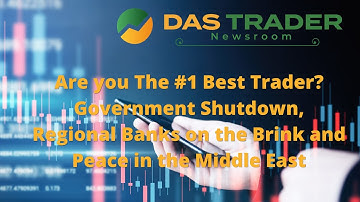 Are You The #1BestTrader? Government Shutdown, Regional Banks on the Brink & Middle East Peace