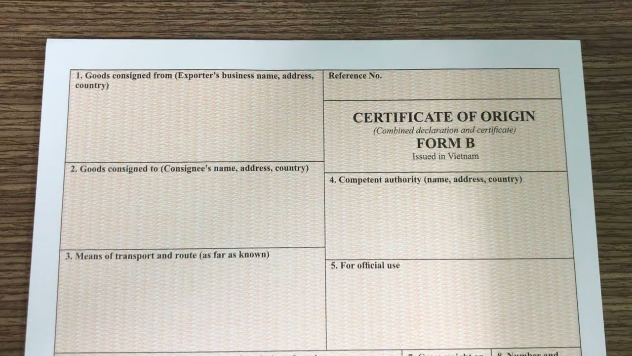 C/O Form B Là Gì - Hướng Dẫn Chi Tiết Năm 2023