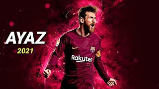Li̇onel Messi̇ Ayaz Enes Batur Goals & Ski̇lls 2021 Hd