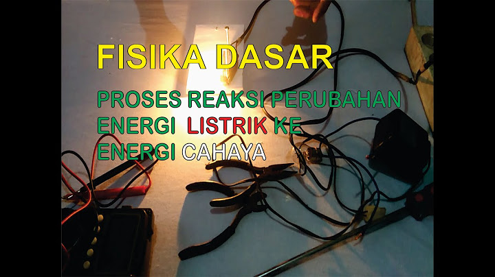 Peristiwa perubahan energi di sekolah perubahan energi listrik menjadi cahaya pada lampu ruang kelas