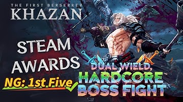 Khazan: Dual Wield, Hardcore Boss Fight NG - #1 (1st Five)
