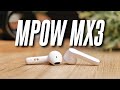 MPOW's New Airpods Alternative! Mpow MX3 Unboxing & Review!