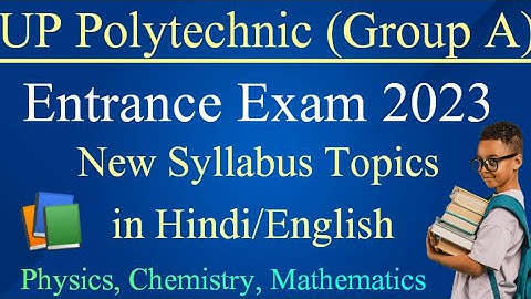polytechnic entrance exam 2023 new syllabus in Hindi/English  / polytechnic syllabus 2023
