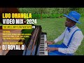 Luo ohangla mix 2024  dj royal d
