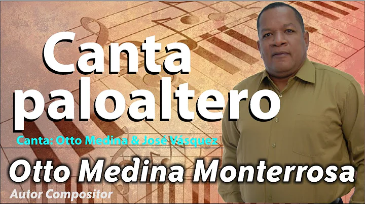 CANTA PALOALTERO - OTTO MEDINA M. & JOS VASQUEZ - ...