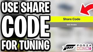 How To Use Share Code For Tuning Setup In Forza Horizon 6 - Full Guide