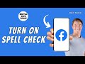 How to Turn on Spell Check for Facebook