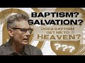 Does Baptism Get Me To Heaven? | Pastors&#39; Perspective Highlights