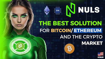 NULS! the best solution for BITCOIN | ETHEREUM and all crypto market