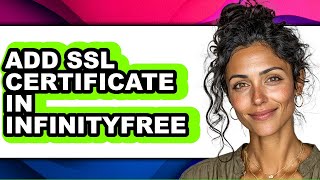 How to Add Ssl Certificate in Infinityfree (easy Method)