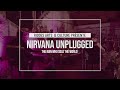 Nirvana unplugged 30 years anniversary the man who sold the world  la vidonde  18112023 415