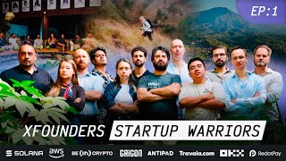 XFounders Startup Warriors | Episode 1 — Meet the Founders