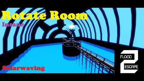 Flood Escape 2 Community Maps - Rotate Room