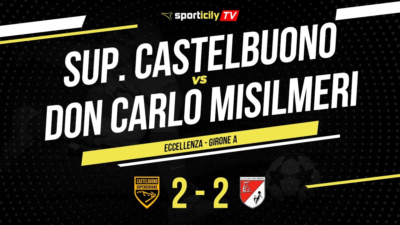 Supergiovane Castelbuono - Don Carlo Misilmeri | Eccellenza Sicilia | Highlights & Goals