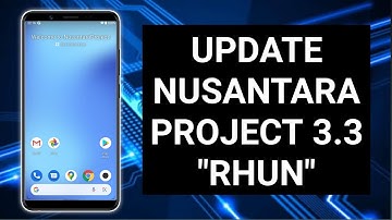 UPDATE❗NUSANTARA PROJECT 3.3 ANDROID 11 REDMI NOTE 8 GINKGO CUSTOM ROM GAMING