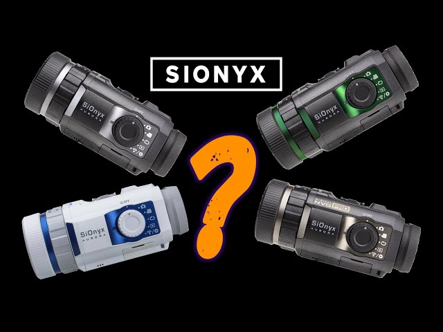 Which SiOnyx Aurora Sport / Black / Original / Pro is right for