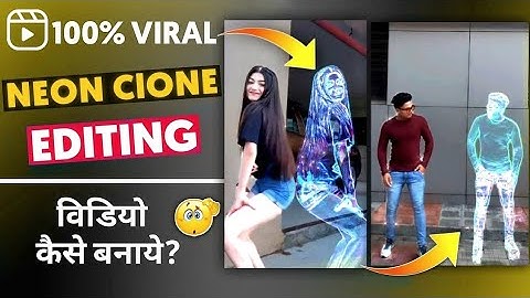 Reels Viral Neon Effect Editing Tutorial Android / IOS | New Trending Neon Effect Editing Hindi |