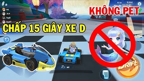 ZingSpeed Mobile | Chấp 15 Giây Xe D Không Pet Rank Sao Băng