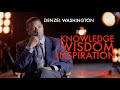 Denzel Washington (Knowledge, Wisdom &amp; Overstanding)