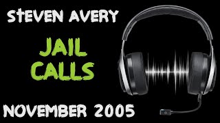 13. Steven Avery Call - 11-12-2005 @ 19.41
