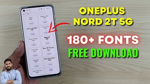OnePlus Nord 2T 5G : Download 180+ Fonts For Free