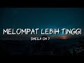 KU PETIK BINTANG,UNTUK KAU SIMPAN | Melompat Lebih Tinggi | Sheila On 7 (metal) (Lyrics) (Aesthetic)