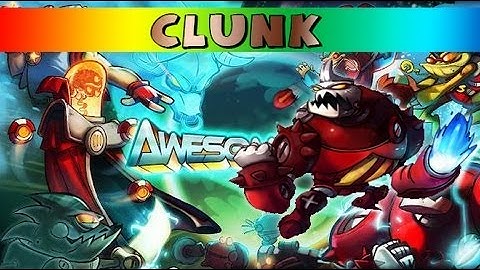 Awesomenauts Skills Overview: Clunk