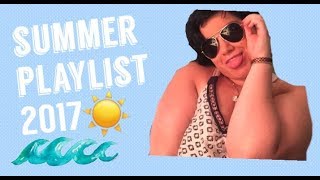 Summer Playlist 2017