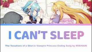 Nemurenai 眠れない [HD] Lyrics - Vexations of Vampire Princess ひきこまり吸血姫の悶々 | MIMiNARI ft.Tomori Kusunoki