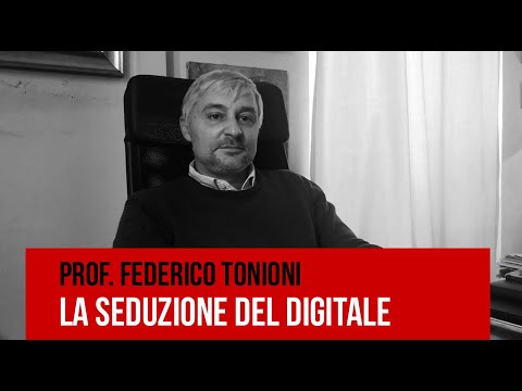 Federico Tonioni: The Seduction of Digital Media, Pathology or Evolution?