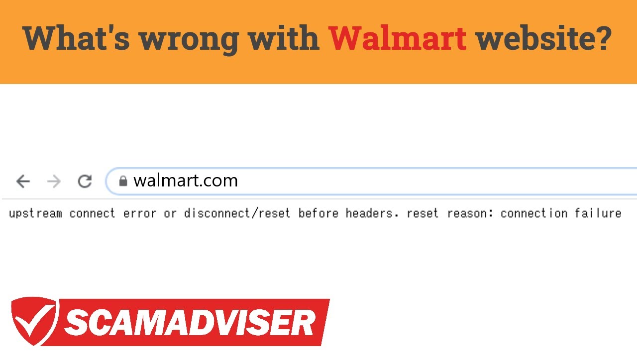 Upstream connect error or disconnect reset before headers on walmart