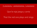 La Roja Baila - ENGLISH LYRICS (And Spanish too)