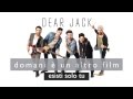 Dear jack  esisti solo tu official song