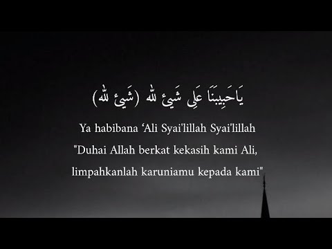 Ya Habibana 'Ali - Sabyan Ft Abdul Qadir Alaydrus (Lirik Latin Terjemahan)