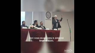 2021 Yılı Ordu Ezanı Güzel Okuma 1 Si İbrahi̇m Güzel