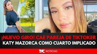 NEW TWIST! TikToker Katy Mazorca's partner is arrested as a fourth suspect