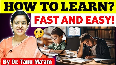 Learning How to Learn? | How Our Brain Works? 🧠  By Dr. Tanu Jain Ma
