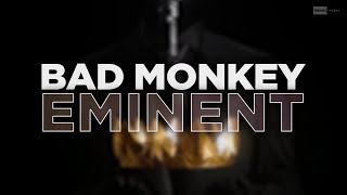 Bad Monkey - Eminent (Official Audio) #Techno