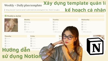 #1 HƯỚNG DẪN CÁCH DÙNG NOTION | TỰ TẠO TEMPLATE QUẢN LÍ KẾ HOẠCH CÁ NHÂN | Notion không khó| Dinh Ah