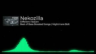 Different Heaven - Nekozilla | Best Of Bass Boosted Songs