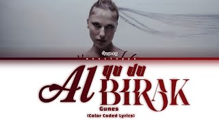 Güneş - 'Al Ya Da Bırak' (Color Coded Lyrics)
